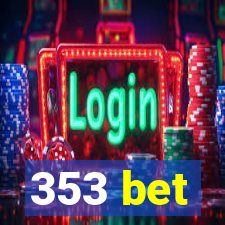 353 bet